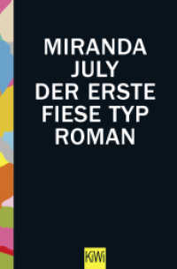 Der erste fiese Typ : Roman (KiWi Taschenbücher Nr.1542) （2. Aufl. 2017. 336 S. 190.00 mm）