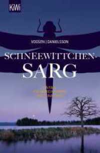 Schneewittchensarg : Ein Fall für Ingrid Nyström und Stina Forss (KiWi Taschenbücher) （3. Aufl. 2019. 496 S. 190.00 mm）