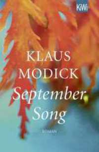 September Song : Roman (KiWi Taschenbücher) （1. Auflage. 2019. 240 S. 190.00 mm）