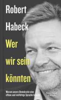 Wer wir sein könnten : Warum unsere Demokratie eine offene und vielfältige Sprache braucht （7. Aufl. 2018. 128 S. 194.00 mm）
