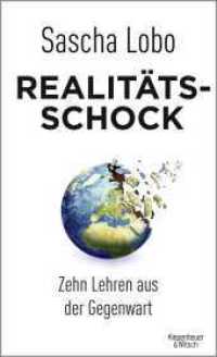 Realitätsschock : Zehn Lehren aus der Gegenwart （5. Aufl. 2019. 400 S. 209.00 mm）