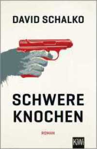 Schwere Knochen : Roman (KiWi Taschenbücher) （2. Aufl. 2019. 576 S. 190.00 mm）
