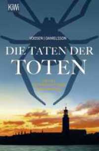 Die Taten der Toten : Ein Fall für Ingrid Nyström und Stina Forss (Die Kommissarinnen Nyström und Forss ermitteln 8) （3. Aufl. 2020. 480 S. 190.00 mm）