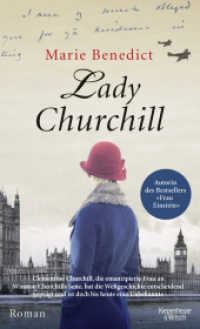 Lady Churchill (Starke Frauen im Schatten der Weltgeschichte 2)