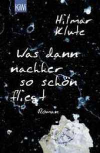Was dann nachher so schön fliegt : Roman (KiWi Taschenbücher) （1. Auflage. 2020. 368 S. 191.00 mm）