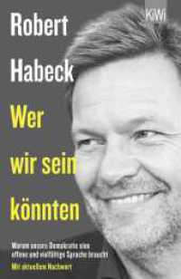 Wer wir sein könnten : Warum unsere Demokratie eine offene und vielfältige Sprache braucht. Mit aktuellem Nachwort (KiWi Taschenbücher) （1. Auflage. 2020. 144 S. 190.00 mm）