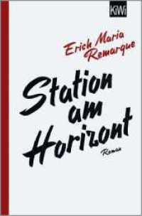 Station am Horizont : Roman (KiWi Taschenbücher) （1. Auflage. 2020. 320 S. mit Frontispiz s/w. 190.00 mm）