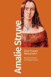 Sind Frauen Menschen? : Mit einem Vorwort von Brigitte Struzyk (Bibliothek der fr&uuml;hen Demokratinnen und Demokraten 6) （1. Auflage. 2023. 176 S. 190.00 mm）