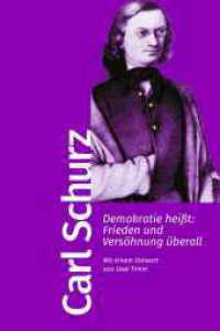 Demokratie heißt: Frieden und Versöhnung überall : Mit einem Vorwort von Uwe Timm (Bibliothek der frühen Demokratinnen und Demokraten 15) （1. Auflage. 2024. 176 S. 190.00 mm）
