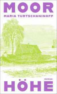Moorhöhe （2. Aufl. 2024. 448 S. Mit 5 s/w Ill. 205.00 mm）