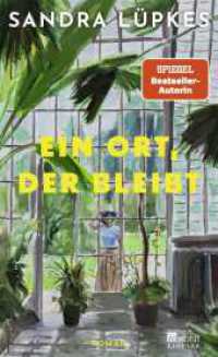 Ein Ort, der bleibt （1. Auflage. 2026. 448 S. 205.00 mm）