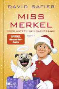 Miss Merkel: Mord unterm Weihnachtsbaum (Merkel Krimi 5) （1. Auflage. 2025. 176 S. 190.00 mm）