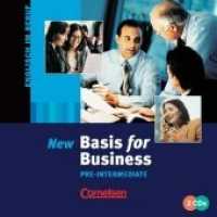 New Basis for Business - Pre-Intermediate. 2 Audio-CDs (Englisch im Beruf) （2003）