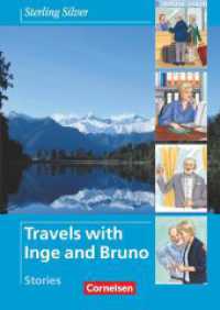 Sterling Silver - Englisch für Senioren - Zu allen Ausgaben - A1-A1+ : Travels with Inge and Bruno - Stories - Reader. Passend zu Sterling Silver Bd.2 (Sterling Silver -  Englisch für Senioren) （2003. 72 S. m. meist farb. Illustr. 24 cm）