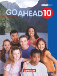 Go Ahead - Sechsstufige Realschule in Bayern - 10. Jahrgangsstufe : Schulbuch (Go Ahead)