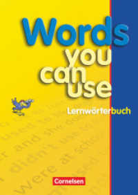 Words you can use : Lernwörterbuch (Words you can use) （Nachdr. 2006. 232 S. 24 cm）