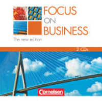 Focus on Business - Englisch für berufliche Schulen - Bisherige Ausgabe - B1/B2 : CDs. 134 Min. (Focus on Business - Englisch für berufliche Schulen) （2006. 1.1 x 12.6 cm）