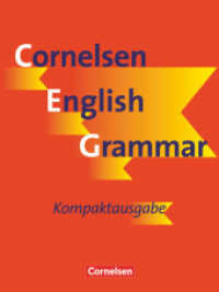 Cornelsen English Grammar - Kompaktausgabe : Grammatik (Cornelsen English Grammar) （2. Aufl. Nachdr. 2007. 168 S. m. zweifarb. Illustr. 26 cm）