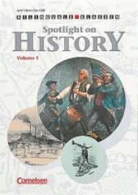 Materialien für den bilingualen Unterricht - Geschichte - 7./8. Schuljahr Vol.1 : Spotlight on History - Volume 1 - Arbeitsheft (Materialien für bilinguale Klassen, Sekundarstufe I) （Nachdr. 1995. 112 S. m. zahlr. meist farb. Abb. 29.7 cm）