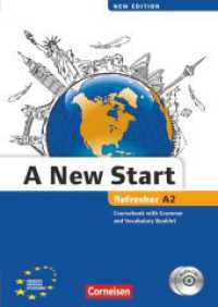 A New Start - New edition - Englisch für Wiedereinsteiger - A2: Refresher : Kursbuch mit Audio CD, Grammatik- und Vokabelheft (A New Start - New edition -  Englisch für Wiedereinsteiger) （1. Aufl. 2013. 192 S. 30.1 cm）