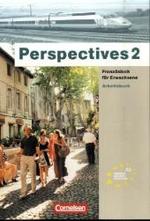Perspectives. 2 Arbeitsbuch， m. Audio-CD : Niveau A2. CD enth.: Vokabellernen leicht gemacht mit Entspannung und Musik