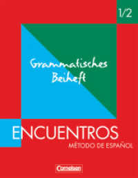 Encuentros - Método de Español - Spanisch als 3. Fremdsprache - Ausgabe 2003 - Band 1/2 : Grammatisches Beiheft (Encuentros -  Método de Español)