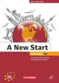 A New Start - New edition - Englisch für Wiedereinsteiger - B2: Refresher : Kursbuch mit Audio CD, Grammatik- und Vokabelheft (A New Start - New edition -  Englisch für Wiedereinsteiger) （2014. 128 S. 29.7 cm）