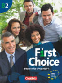 First Choice - Englisch für Erwachsene - B2 : Kursbuch mit Home Study/Classroom CD (First Choice -  Englisch für Erwachsene)