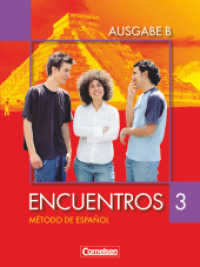 Encuentros - Método de Español - Spanisch als 3. Fremdsprache - Ausgabe B - 2007 - Band 3 : Schulbuch - Für das 8-jährige Gymnasium (Encuentros -  Método de Español) （2008. 160 S. 26.1 cm）