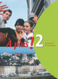 À plus ! - Französisch als 1. und 2. Fremdsprache - Ausgabe 2004 - Band 2 : Schülerbuch - Festeinband (À plus !)
