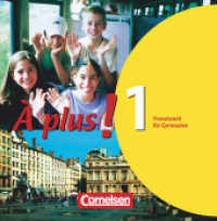 À plus ! - Französisch als 1. und 2. Fremdsprache - Ausgabe 2004 - Band 1 : Audio-CDs. 139 Min. (À plus !)