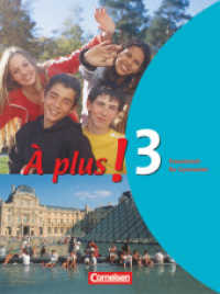 À plus ! - Französisch als 1. und 2. Fremdsprache - Ausgabe 2004 - Band 3 : Schülerbuch - Kartoniert (À plus !)
