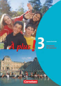 À plus ! - Französisch als 1. und 2. Fremdsprache - Ausgabe 2004 - Band 3 : Carnet d'activités (À plus !)