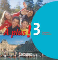 À plus ! - Französisch als 1. und 2. Fremdsprache - Ausgabe 2004 - Band 3 : Audio-CDs (À plus !) （2006. Beil.: Booklet. 12.4 x 14.4 cm）