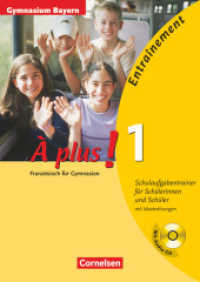À plus ! - Französisch als 1. und 2. Fremdsprache - Ausgabe 2004 - Band 1 : Entraînement: Schulaufgabentrainer - Gymnasium Bayern - Arbeitsheft mit eingelegten Musterlösungen und CD (À plus !)