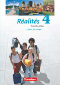 Réalités - Lehrwerk für den Französischunterricht - Aktuelle Ausgabe - Band 4 : Carnet d'activités (Réalités -  Lehrwerk für den Französischunterricht) （Nachdr. 2004. 88 S. m. zahlr. farb. Abb. 29.6 cm）