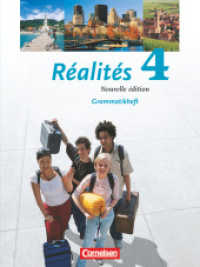 Réalités - Lehrwerk für den Französischunterricht - Aktuelle Ausgabe - Band 4 : Grammatikheft (Réalités -  Lehrwerk für den Französischunterricht) （2004. 56 S. m. zahlr. farb. Abb. 26 cm）