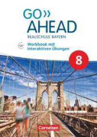 Go Ahead - Realschule Bayern 2017 - 8. Jahrgangsstufe, Workbook mit interaktiven Übungen : Workbook mit interaktiven Übungen online - Mit Audios online (Go Ahead) （2020. 88 S. 29.7 cm）