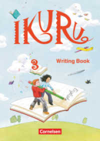 Ikuru - Lehr- und Lernmaterial für den früh beginnenden Englischunterricht ab Klasse 1 - Band 3 : Writing Book mit Lösungsheft (Ikuru -  Lehr- und Lernmaterial für den früh beginnenden Englischunterricht ab Klasse 1)