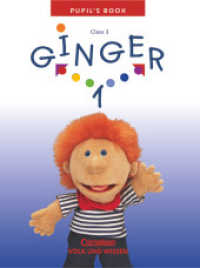 Ginger - Lehr- und Lernmaterial für den früh beginnenden Englischunterricht - Ausgabe für die östlichen Bundesländer und : Pupil's Book (Ginger -  Lehr- und Lernmaterial für den früh beginnenden Englischunterricht)