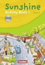Sunshine， Allgemeine Ausgabe. Bd.1 Class 3， Activity Book， m. CD-ROM