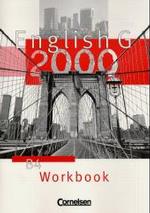 English G 2000, Ausgabe B. Bd.4 Workbook, 8. Schuljahr （Nachdr. 2008. 48 S. m. Abb. 30 cm）