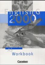 English G 2000, Ausgabe A. Bd.5 Workbook, 9. Schuljahr （Nachdr. 2007. 48 S. m. Abb. 30 cm）