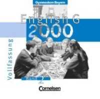 English G 2000, Ausgabe Bayern. Bd.2 6. Jahrgangsstufe, 3 Audio-CDs (Vollfassung) : 213 Min. （2004）