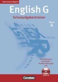 English G， Gymnasium Bayern， Neubearbeitung. Bd.4 8. Jahrgangsstufe， Schulaufgabentrainer m. Audio-CD