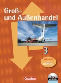 Groß- und Außenhandel - Fachkunde， m. CD-ROM (Groß- und Außenhandel 3)