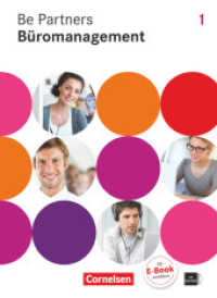 Be Partners - Büromanagement - Allgemeine Ausgabe 2014 - 1. Ausbildungsjahr: Lernfelder 1-4 : Fachkunde mit DVD-ROM (Be Partners - Büromanagement)