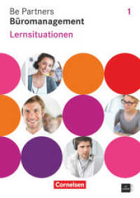 Be Partners - Büromanagement - Allgemeine Ausgabe 2014 - 1. Ausbildungsjahr: Lernfelder 1-4 : Lernsituationen - Arbeitsbuch mit CD-ROM (Be Partners - Büromanagement)