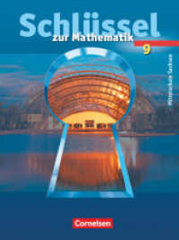 Schlüssel zur Mathematik - Mittelschule Sachsen - 9. Schuljahr : Schulbuch (Schlüssel zur Mathematik) （2008. 224 S. 26.6 cm）