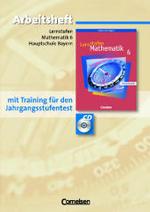 Lernstufen Mathematik, Hauptschule Bayern, Neue Ausgabe. 6. Jahrgangsstufe, Arbeitsheft m. CD-ROM （2006. 63 S. m. zahlr. farb. Abb., Beil.: Lösungen. 30 cm）